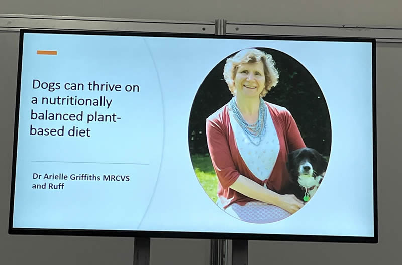 The subject of Dr Arielle Griffith's talk at the London Vet Show - Dogs can thrive on a nutritionally balanced plant-based diet